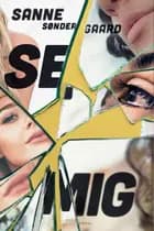 Se mig af Sanne Søndergaard