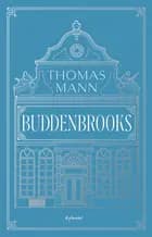 Buddenbrooks af Thomas Mann
