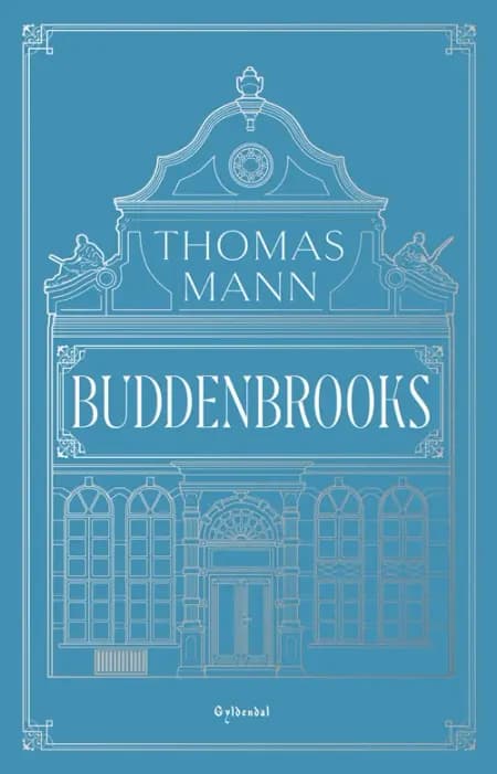 Buddenbrooks af Thomas Mann