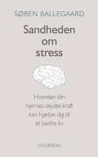 Sandheden om stress af Søren Ballegaard