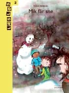 Mik får sne af Maria Rørbæk