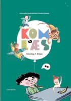 Kom og læs. Læsebog 1. klasse af Trine Lykke Gandil og Louise Flensted Rønberg