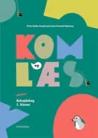 Kom og læs. Arbejdsbog 1. klasse af Trine Lykke Gandil og Louise Flensted Rønberg