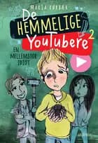De Hemmelige Youtubere 2 - En mellemstor idiot