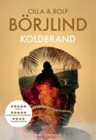 Koldbrand af Cilla Börjlind og Rolf Börjlind