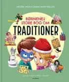 Børnenes store bog om traditioner