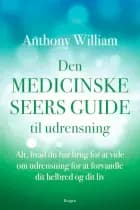 Den medicinske seers guide til udrensning