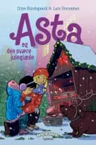Bedste venner 10 - Asta og den svære juleglæde af Trine Bundsgaard