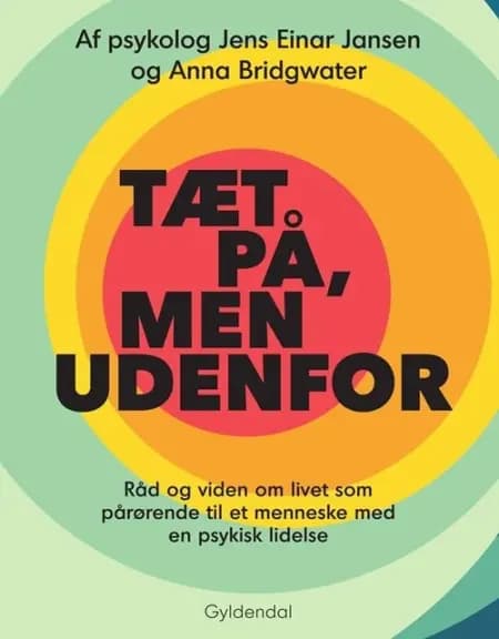 Tæt på, men udenfor af Anna Bridgwater
