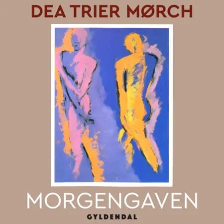 Morgengaven af Dea Trier Mørch