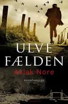 Ulvefælden af Aslak Nore