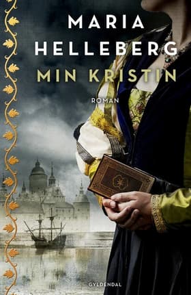 Min Kristin af Maria Helleberg