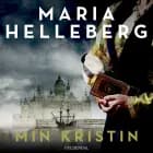 Min Kristin af Maria Helleberg