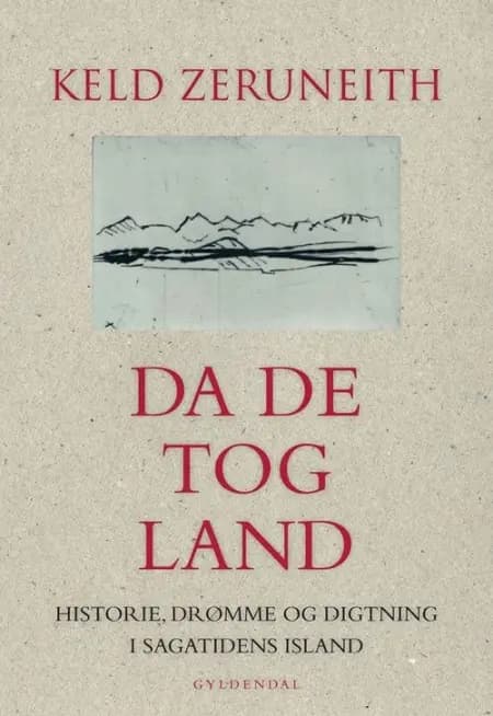 Da de tog land af Keld Zeruneith