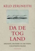 Da de tog land af Keld Zeruneith
