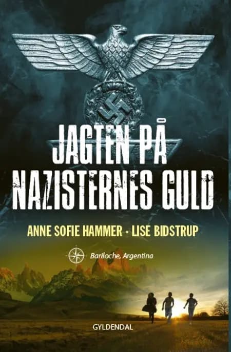 Jagten på nazisternes guld af Anne Sofie Hammer