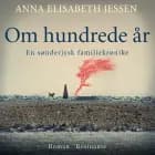 Om hundrede år af Anna Elisabeth Jessen