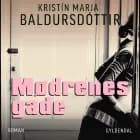 Mødrenes gade af Kristín Marja Baldursdóttir