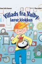 Villads fra Valby lærer klokken af Anne Sofie Hammer