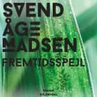 Fremtidsspejl af Svend Åge Madsen