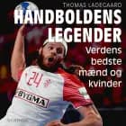 Håndboldens legender af Thomas Ladegaard