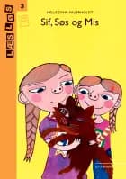 Sif, Søs og Mis af Helle Dyhr Fauerholdt