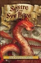 Søstre på De Syv Have (3). Den Røde Slange af Camilla Wandahl