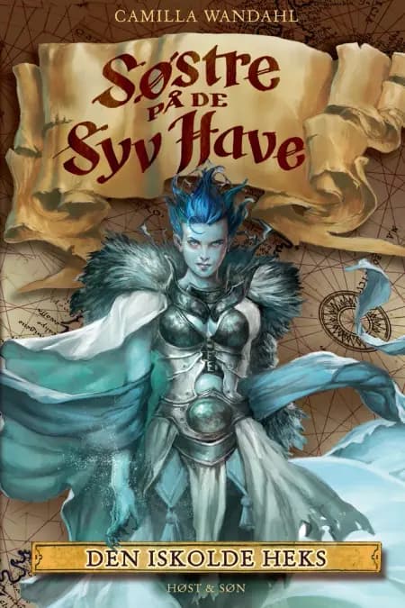 Søstre på De Syv Have (6). Den Iskolde Heks af Camilla Wandahl