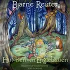 Historien om Englebassen af Bjarne Reuter