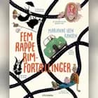 Fem rappe rim-fortællinger af Marianne Iben Hansen, Bo Odgaard Iversen, Jon Ranheimsæter, Bodil Molich og Hanne Bartholin