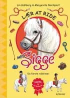Lær at ride med Sigge. De første ridetimer af Lin Hallberg