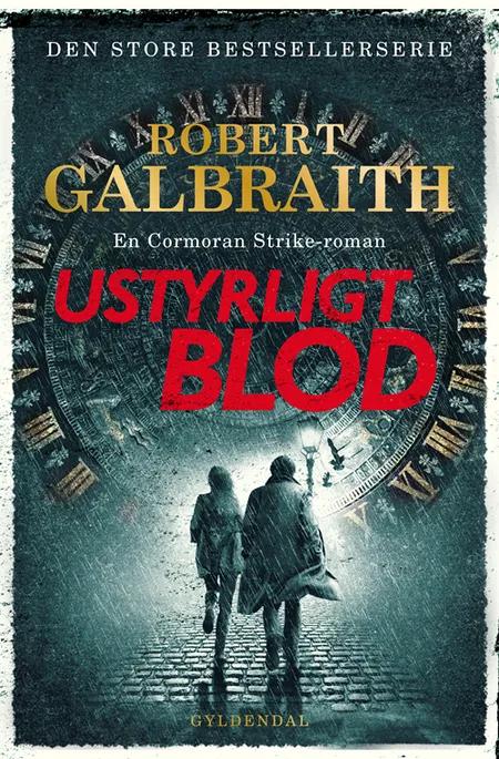 Ustyrligt blod af Robert Galbraith