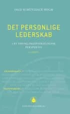 Det personlige lederskab af Inge Schützsack Holm