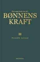 Bønnens kraft af Pernille Aalund