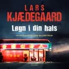 Løgn i din hals af Lars Kjædegaard