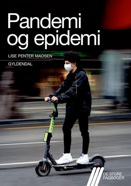 Pandemi og epidemi af Lise Penter Madsen