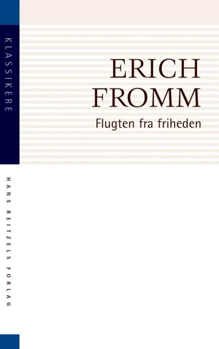Flugten fra friheden af Erich Fromm