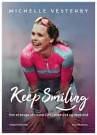 Keep smiling! af Michelle Vesterby