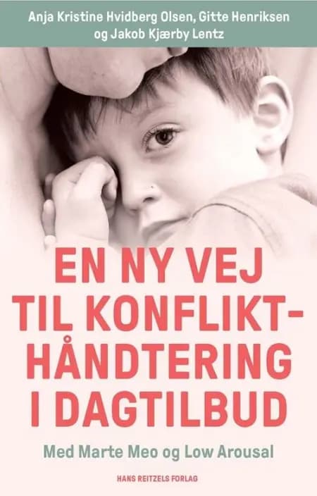 En ny vej til konflikthåndtering i dagtilbud af Gitte Henriksen