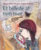 Et billede af min mor af Victoria Drejer Sørensen