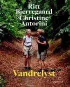 Vandrelyst af Ritt Bjerregaard og Christine Antorini
