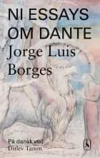 Ni essays om Dante af Jorge Luis Borges