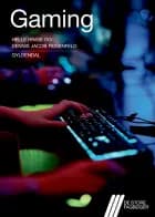 Gaming af Helle Hinge og Dennis Jacob Rosenfeld