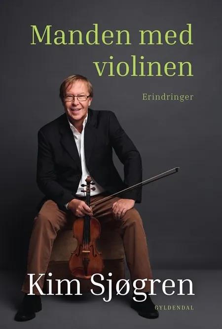Manden med violinen af Kim Sjøgren