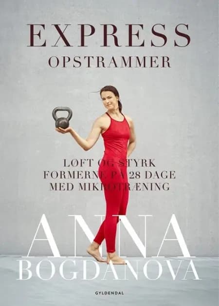 Express opstrammer af Anna Bogdanova