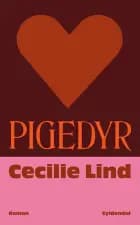 Pigedyr af Cecilie Lind