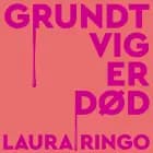 Grundtvig er død af Laura Ringo