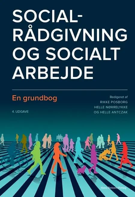 Socialrådgivning og socialt arbejde af Helle Johansen