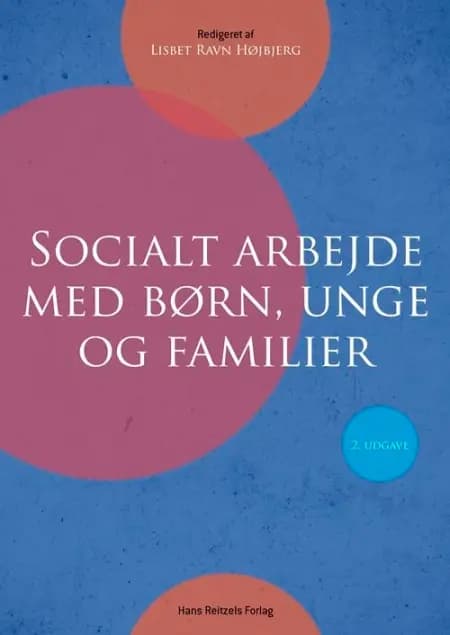 Socialt arbejde med børn, unge og familier af Kirsten Henriksen