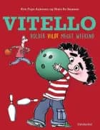 Vitello holder vildt meget weekend af Kim Fupz Aakeson og Niels Bo Bojesen